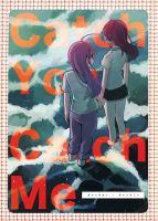 Catch You Catch Me - Doujinshi, Drama, Manga, Romance, Yuri
